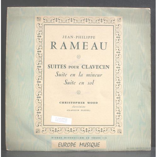 Rameau Suite En La Mineur - Suite En Sol - Christopher Wood - 