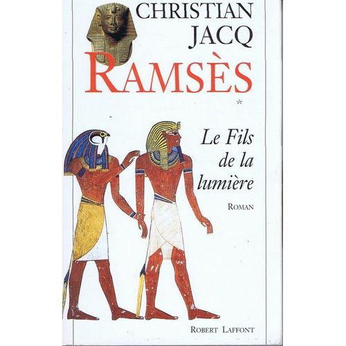 Ramss Tome 1: Le Fils De La Lumire    Format Broch 