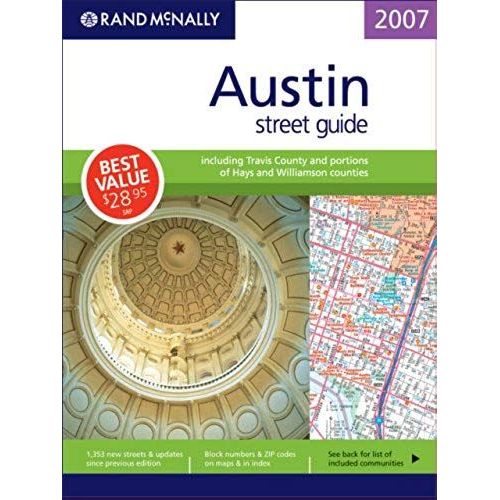Rand Mcnally 2007 Austin Street Guide: Including Travis County And Portions Of Hays And Williamson Counties   de unknown  Format Broch 
