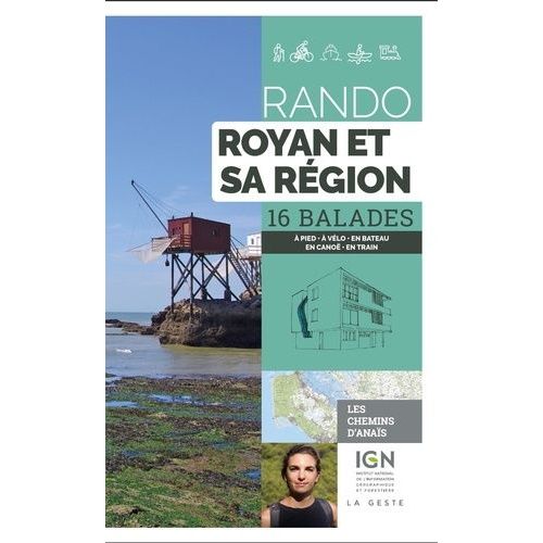 Rando Royan Et Sa Rgion - 16 Balades  Pied,  Vlo, En Bateau, En Cano, En Train    Format Poche 