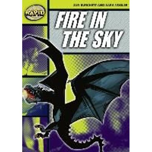 Rapid Reading: Fire In The Sky (Stage 6, Level 6a)    Format Broch 
