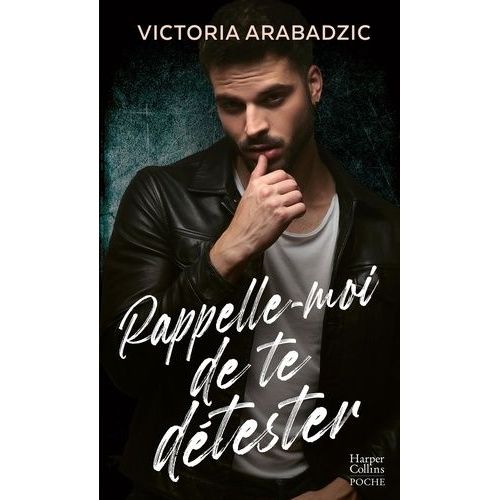 Rappelle-Moi De Te Dtester    Format Poche 