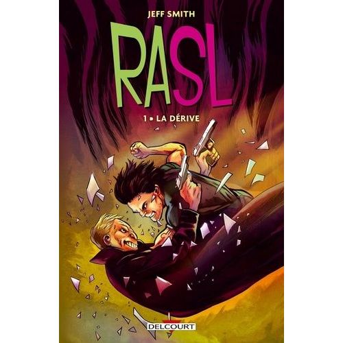Rasl - Tome 1 - La Drive    Format Broch 
