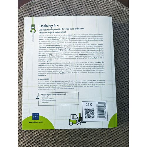 Raspberry Pi 4 - Exploitez Tout Le Potentiel De Votre Nano-Ordinateur (Inclus : Un Projet De Station Mto)   de Mocq Franois  Format Beau livre 