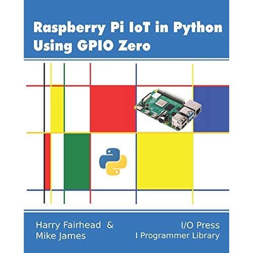 Raspberry Pi Iot In Python Using Gpio Zero    Format Broch 