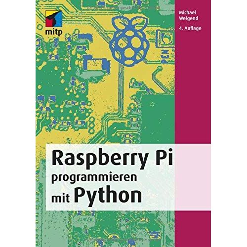Raspberry Pi Programmieren Mit Python   de Michael Weigend  Format Broch 
