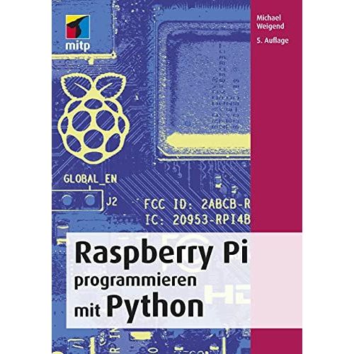 Raspberry Pi Programmieren Mit Python   de Michael Weigend  Format Broch 