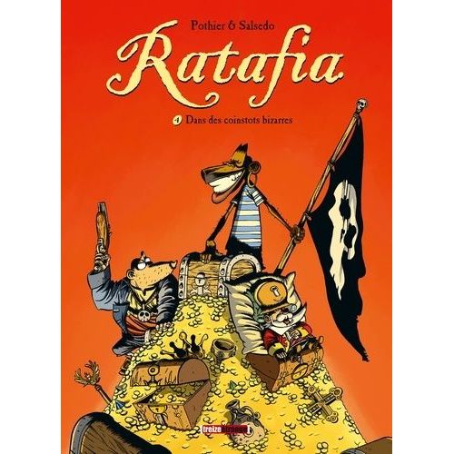 Ratafia Tome 4 - Dans Des Coinstots Bizarre   de Pothier Nicolas  Format Album 