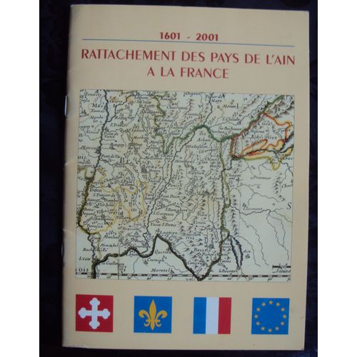 Rattachement Des Pays De L'ain A La France 1601-2001   de ville bourg-en-bresse