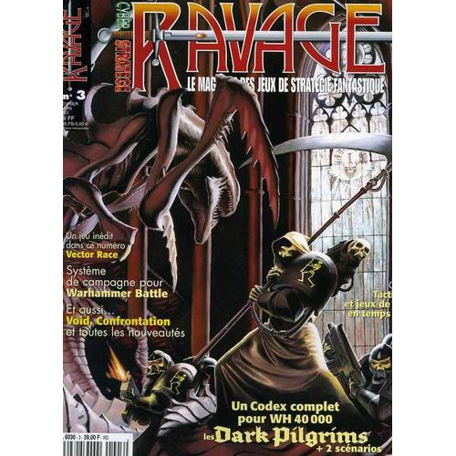 Ravage : Le Magazine Des Jeux De Stratgie Fantastique  N 3 : Un Codex Complet Warhammer