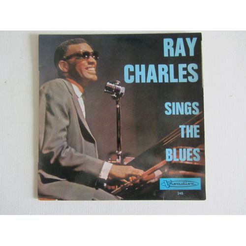 Ray Charles Sings The Blues : Walkin' And Talkin' - I'M Wonderin' And Wonderin' - I Found My Baby There - Goin' To The River - Ray Charles