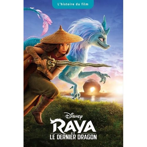 Raya Et Le Dernier Dragon - L'histoire Du Film    Format Poche 