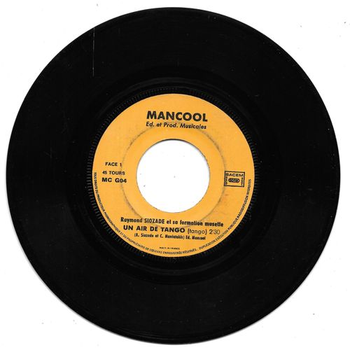 Raymond Siozade (Musette) : Un Air De Tango / Reste Encore Dans Mes Bras [Vinyle 45 Tours 7