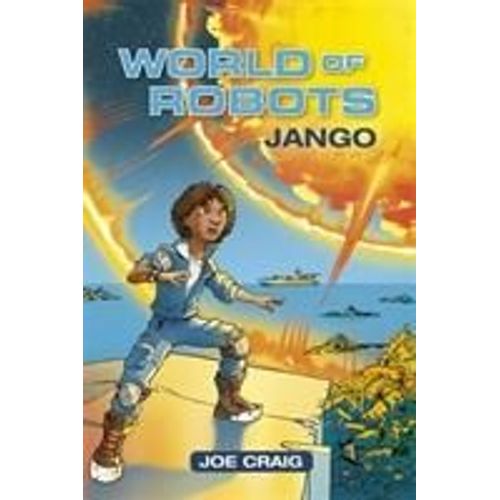 Reading Planet Ks2 - World Of Robots: Jango - Level 1: Stars/Lime Band   de Joe Craig  Format Broch 