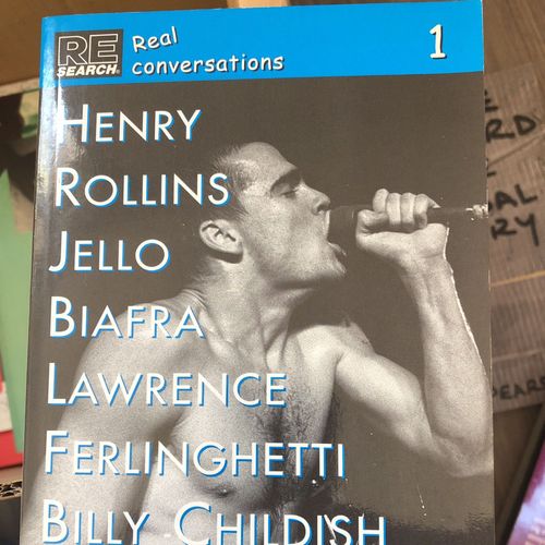 Real Conversations, No.1 (Henry Rollins Jello Biafra Lawrence Ferlinghetti Billy Childish) (Real Conversations (Re/Search))   de Henry Rollins  Format Broch 