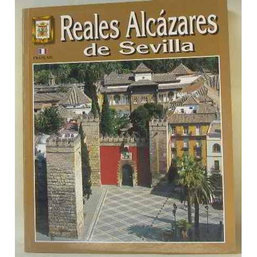 Reales Alcazares De Sevilla   de Dominguez