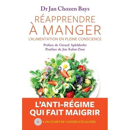 Rapprendre  Manger - L'alimentation En Pleine Conscience (1 Cd Audio Mp3)    Format Broch 