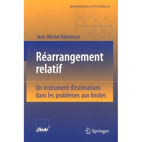 Rarrangement Relatif - Un Instrument D'estimations Dans Les Problmes Aux Limites    Format Broch 