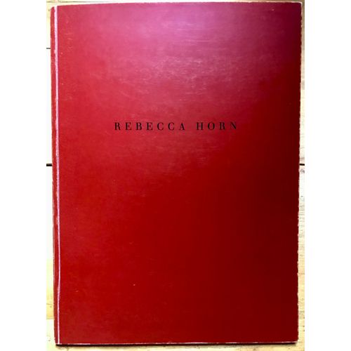Rebecca Horn - Galerie De France - An Art Circus - A Rather Wild Flirtation - L'affection Des Petites Formes - The Hydra Forest   
