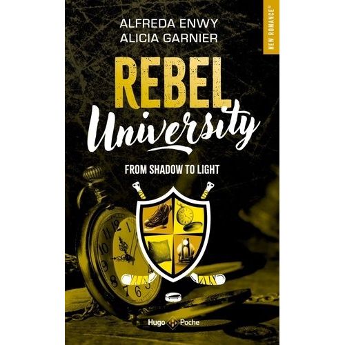 Rebel University Tome 4 - From Shadow To Light   de Enwy Alfreda  Format Poche 