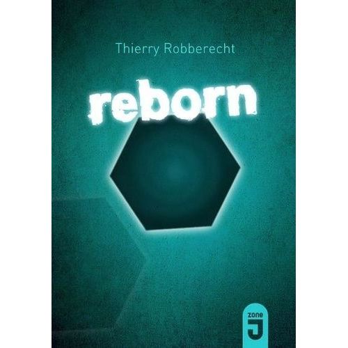 Reborn   de Robberecht Thierry  Format Reli 