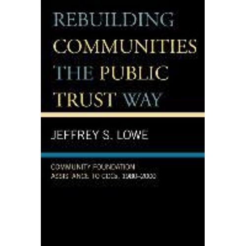 Rebuilding Communities The Public Trust Way    Format Broch 