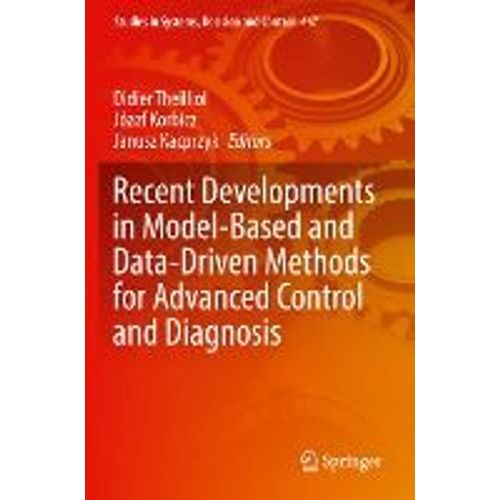 Recent Developments In Model-Based And Data-Driven Methods For Advanced Control And Diagnosis    Format Broch 