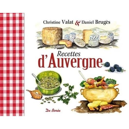 Recettes D'auvergne   de Valat Christiane  Format Broch 