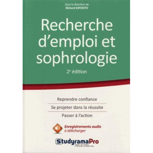 Recherche D'emploi Et Sophrologie   de Esposito Richard  Format Broch 