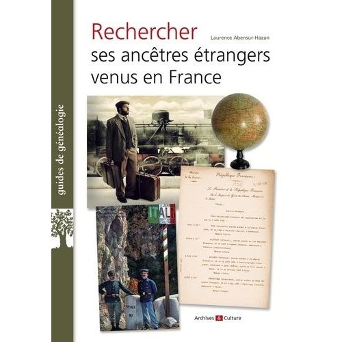 Rechercher Ses Anctres trangers Venus En France   de Abensur-Hazan Laurence  Format Beau livre 