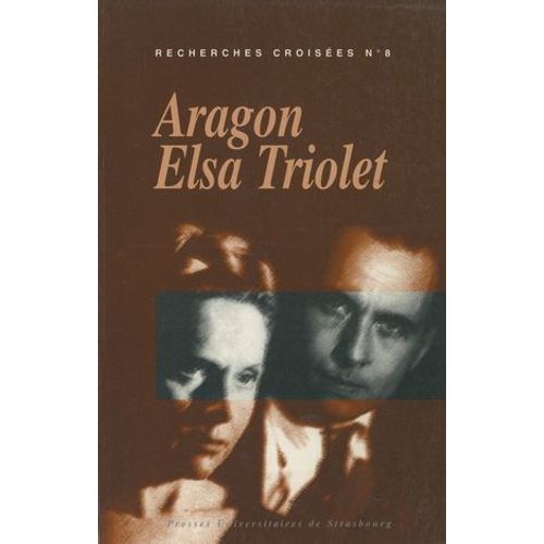 Recherches Croises Aragon - Elsa Triolet, N8  
