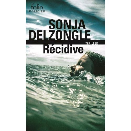 Rcidive   de Delzongle Sonja  Format Poche 