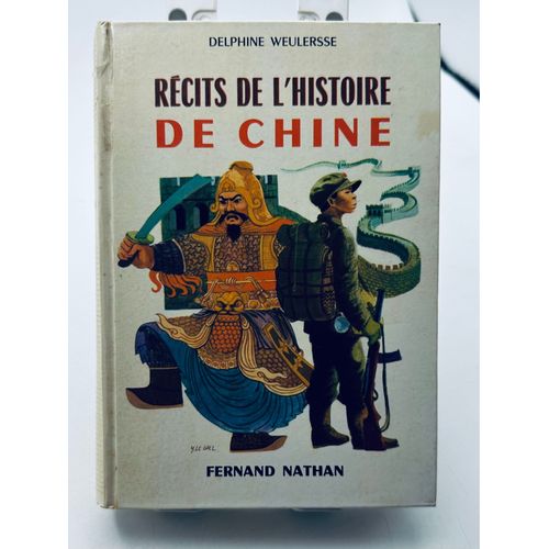 Recits D'histoire De Chine Delphine Weulersse Date D'dition : 1973   