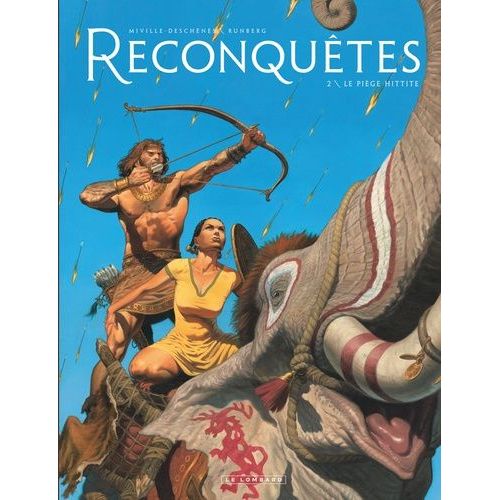 Reconqutes - Tome 2 - Le Pige Hittite    Format Album 