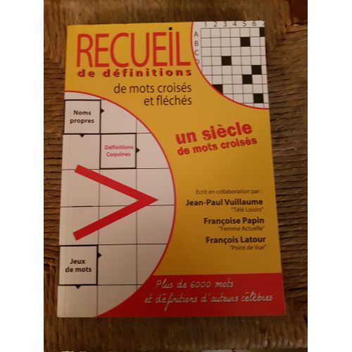 Recueil De Définitions De Mots Croisés Et Fléchés Un Siècle De Mots Croisés Rakuten Recueil De Définitions De Mots Croisés Et Fléchés Un Siècle De Mots Croisés Rakuten