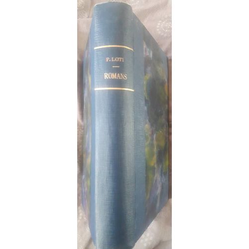Recueil De Livres Du Db. Du Xxe Sicle Dans Un Vol. Unique : Loti ( Le Roman D'un Spahi ; Pcheur D'islande) ; Goncourt ( Les Frres Zemganno) ; Jules Simon ( Mmoires Des Autres ) ; Amour D'automne   de Pierre Loti 