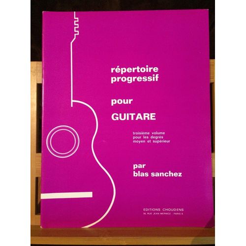 Recueil Progressif De Partitions Pour Guitare, ditions Choudens, 17 Pages - Volume 3 Moyen / Suprieur