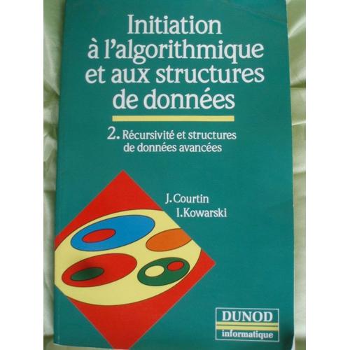 Rcursivit Et Structures De Donnes Avances  In Initiation  L'algorithmique Et Aux Structures De Donnes 