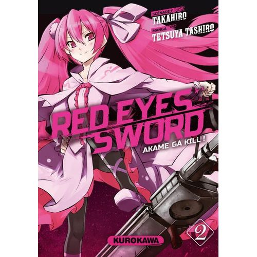 Red Eyes Sword - Akame Ga Kill ! - Tome 2    Format Tankobon 