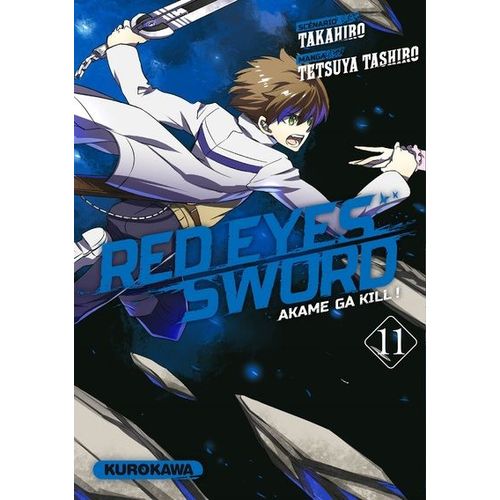 Red Eyes Sword - Akame Ga Kill ! - Tome 11    Format Tankobon 