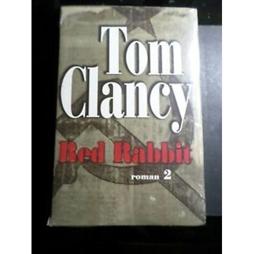 Red Rabbit, Roman 2 ; Tom Clancy   