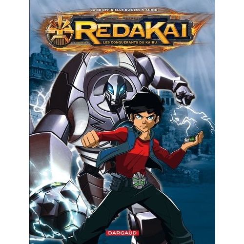Redakai, Les Conqurants Du Kairu - Tome 1 - Les Frres Ennemis    Format Album 