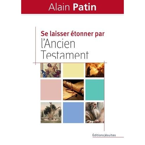 Se Laisser tonner Par L'ancien Testament - Dans Les Pas D'abraham, Mose, Elie Et Jonas   de Patin Alain  Format Beau livre 