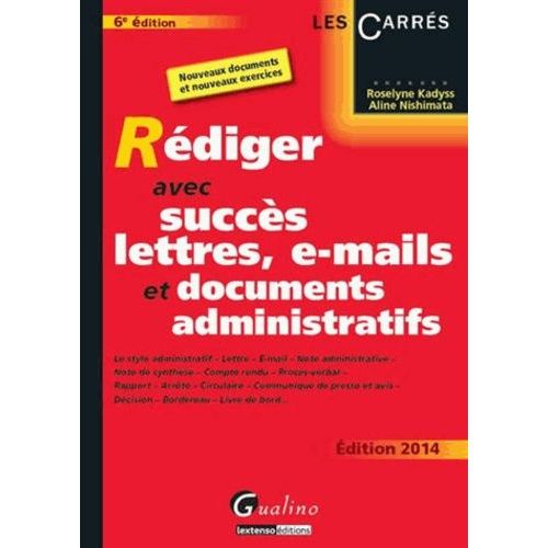 Rdiger Avec Succs Lettres, E-Mail Et Documents Administratifs   de Kadyss Roselyne  Format Broch 