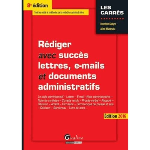 Rdiger Avec Succs Lettres, E-Mails Et Documents Administratifs    Format Beau livre 