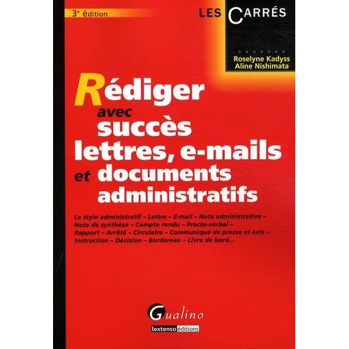 Rdiger Avec Succs Lettres, E-Mails Et Documents Administratifs    Format Broch 