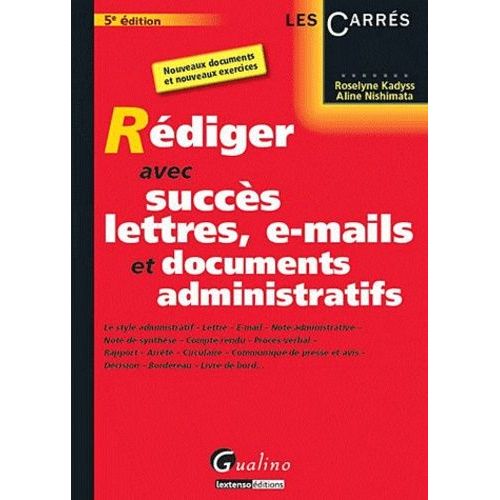 Rdiger Avec Succs Lettres, E-Mails Et Documents Administratifs   de Nishimata Aline  Format Broch 