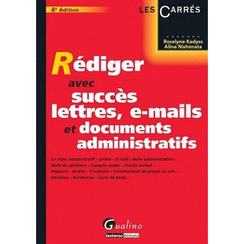 Rdiger Avec Succs Lettres, E-Mails Et Documents Administratifs    Format Broch 