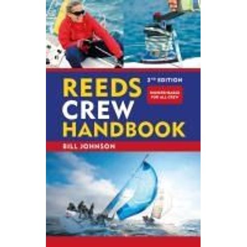 Reeds Crew Handbook 2nd Edition    Format Broch 
