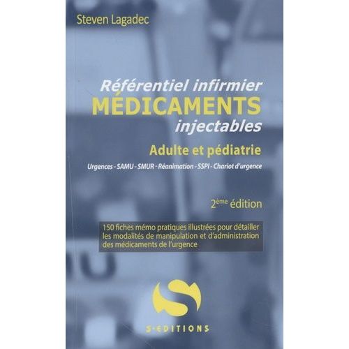 Rfrentiel Infirmier Des Mdicaments Injectables - Adulte Et Pdiatrique    Format Beau livre 